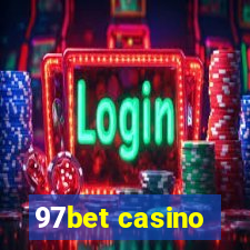 97bet casino